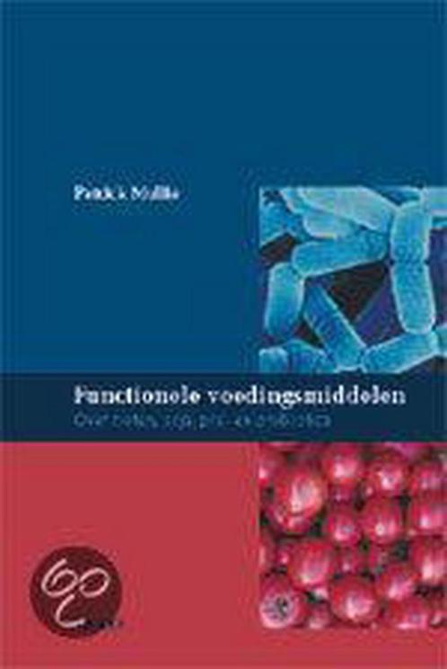 Functionele voedingsmiddelen 9789033451959 P. Mullie, Boeken, Wetenschap, Gelezen, Verzenden