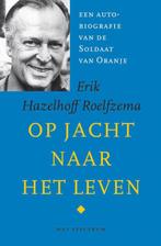 Op jacht naar het leven 9789027468628 E. Hazelhoff Roelfzema, Verzenden, Gelezen, E. Hazelhoff Roelfzema