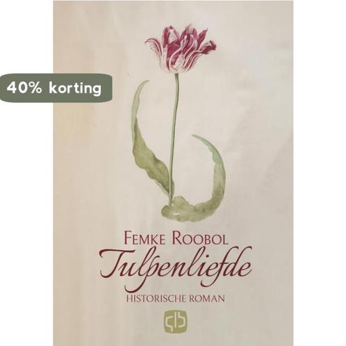 Tulpenliefde 9789036432573 Femke Roobol, Boeken, Historische romans, Zo goed als nieuw, Verzenden