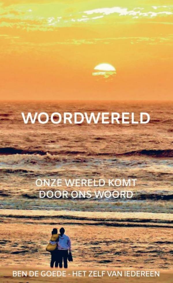 Woordwereld 9789464807271 Louwrens Boomsma, Boeken, Esoterie en Spiritualiteit, Gelezen, Verzenden