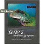 Gimp2 For Photographers 9781933952031 Klaus Goelker, Verzenden, Gelezen, Klaus Goelker