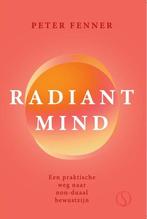 9789493301177 Radiant mind | Tweedehands, Verzenden, Zo goed als nieuw, Peter Fenner