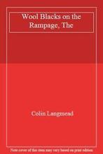 Wool Blacks on the Rampage, The By Colin Langmead, Boeken, Humor, Colin Langmead, Zo goed als nieuw, Verzenden