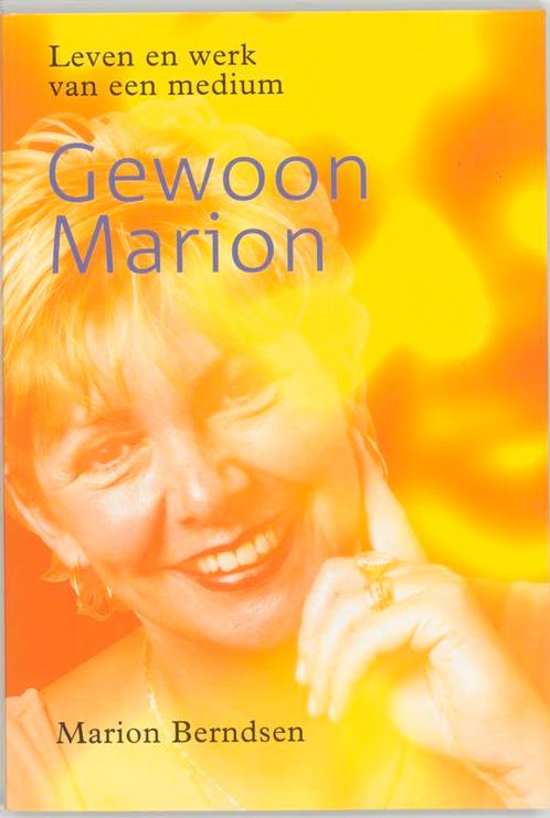 Gewoon Marion leven en werk van een medium 9789077247181, Boeken, Esoterie en Spiritualiteit, Gelezen, Verzenden