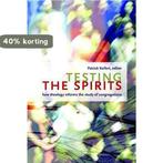 Testing the Spirits 9780802807403 Patrick Keifert, Boeken, Verzenden, Zo goed als nieuw, Patrick Keifert