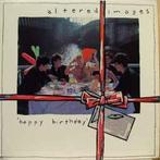 LP gebruikt - Altered Images - Happy Birthday, Verzenden, Zo goed als nieuw