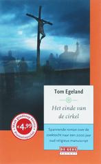 Het einde van de cirkel 9789044511291 Tom Egeland, Boeken, Romans, Verzenden, Zo goed als nieuw, Tom Egeland