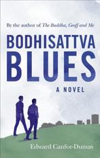 Bodhisattva Blues 9781846044298 Edward Canfor-Dumas, Verzenden, Gelezen, Edward Canfor-Dumas