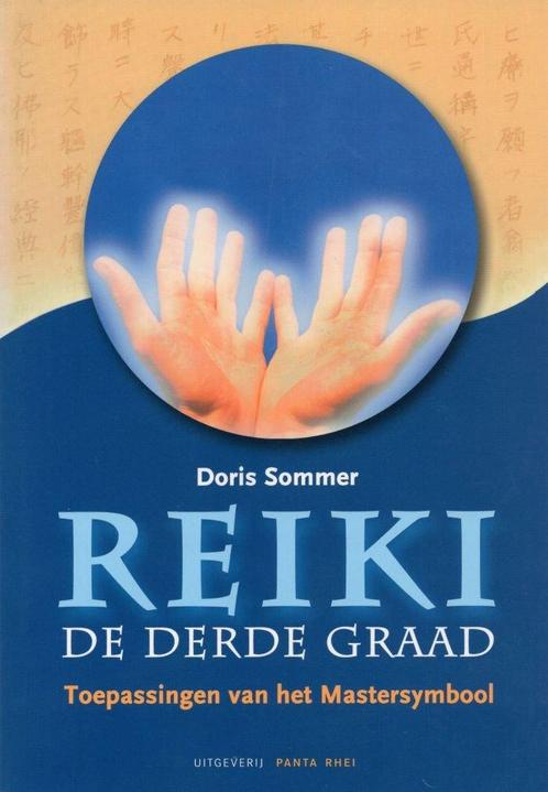 Reiki de derde graad - Doris Sommer - 9789073207967 - Paperb, Boeken, Esoterie en Spiritualiteit, Verzenden