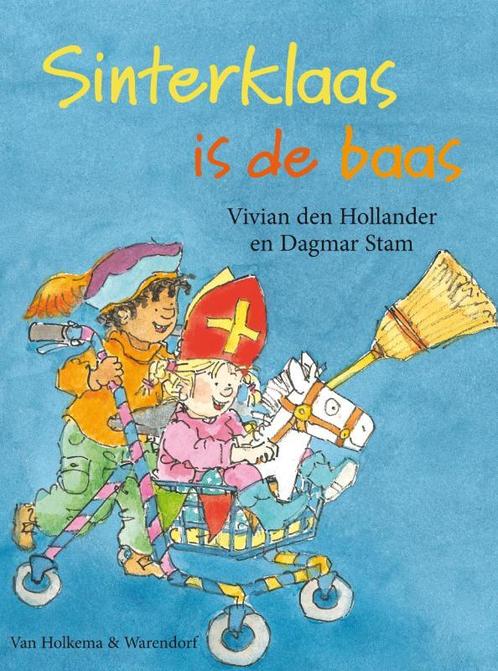 Sinterklaas is de baas 9789047508687 V. den Hollander, Boeken, Kinderboeken | Jeugd | onder 10 jaar, Gelezen, Verzenden