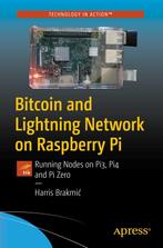 9781484255216 Bitcoin and Lightning Network on Raspberry Pi, Boeken, Verzenden, Nieuw, Harris Brakmic