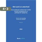 Wet werk en zekerheid (WWZ) / 2016 / Boom Juridische, Verzenden, Zo goed als nieuw