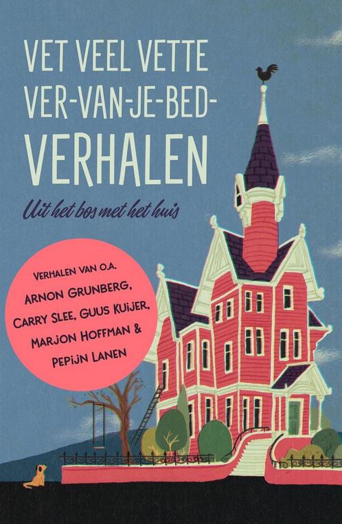 Vet veel vette ver-van-je-bed-verhalen 9789047636663, Boeken, Overige Boeken, Zo goed als nieuw, Verzenden