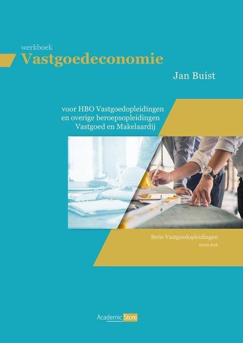Vastgoed Economie Werkboek 9789083067421, Boeken, Studieboeken en Cursussen, Zo goed als nieuw, Verzenden