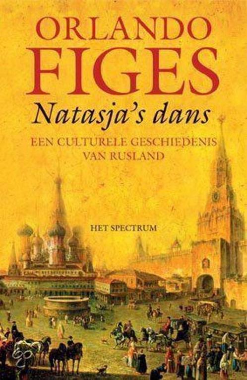 Natasjas dans 9789027479969 Orlando Figes, Boeken, Overige Boeken, Zo goed als nieuw, Verzenden