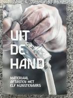 Uit de hand. Materialen aftasten met elf kunstenaars, Boeken, Verzenden, Gelezen, Overige onderwerpen, Hans Foks