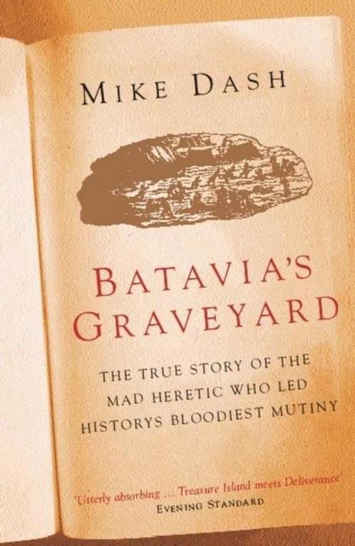 Batavias Graveyard 9780753816844 Mike Dash, Boeken, Taal | Engels, Gelezen, Verzenden