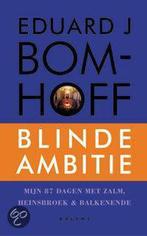 Blinde Ambitie 9789050186056 Eduard Bomhoff, Boeken, Gelezen, Eduard Bomhoff, Verzenden