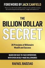 The Billion Dollar Secret 9781784521646 Rafael Badziag, Verzenden, Zo goed als nieuw, Rafael Badziag