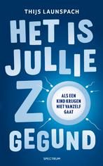 Het is jullie zo gegund 9789000396191 Thijs Launspach, Verzenden, Zo goed als nieuw, Thijs Launspach