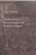 LUX ET HISTORIA 9789056252182 B. Tukker, Verzenden, Gelezen, B. Tukker
