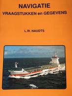 Navigatie Vraagstukken en Gegevens 9789070348632, Boeken, Verzenden, Zo goed als nieuw