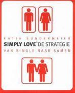 Simple Love De Strategie 9789022543566 K. Sundermeier, Gelezen, K. Sundermeier, Verzenden