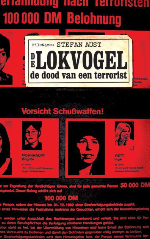 De lokvogel 9789048802814 Stefan Aust, Boeken, Thrillers, Zo goed als nieuw, Verzenden