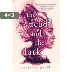 The Dead and the Dark 9781250762016 Courtney Gould, Verzenden, Zo goed als nieuw, Courtney Gould