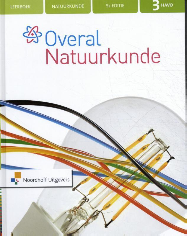 Overal Natuurkunde 3 havo leerboek 9789001872038, Boeken, Studieboeken en Cursussen, Zo goed als nieuw, Verzenden
