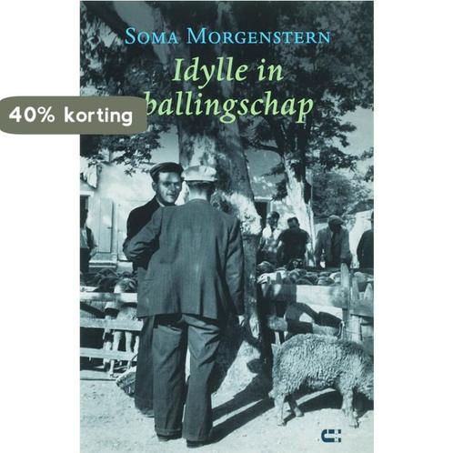 Idylle In Ballingschap 9789086840090 Soma Morgenstern, Boeken, Romans, Zo goed als nieuw, Verzenden