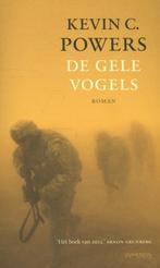 De gele vogels (9789044624687, Kevin C. Powers), Verzenden, Nieuw