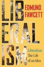 Liberalism 9780691156897 Edmund Fawcett, Boeken, Verzenden, Zo goed als nieuw, Edmund Fawcett