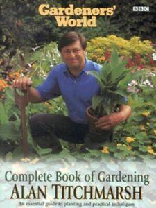Gardeners World: Complete book of gardening: the essential, Boeken, Taal | Engels, Gelezen, Verzenden