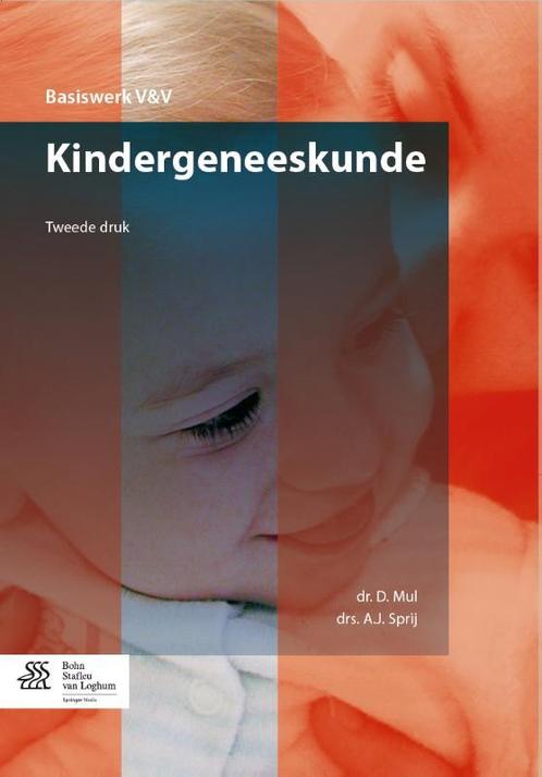 Kindergeneeskunde 9789036807685, Boeken, Studieboeken en Cursussen, Zo goed als nieuw, Verzenden