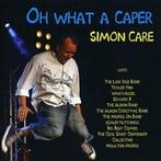 cd - Simon Care - Oh What A Caper, Verzenden, Nieuw in verpakking