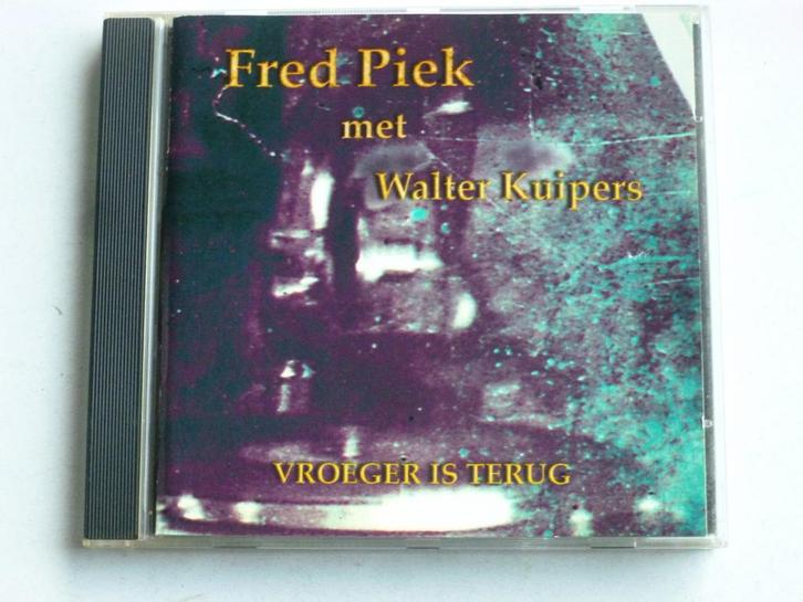 Fred Piek met Walter Kuipers - Vroeger is Terug, Cd's en Dvd's, Cd's | Nederlandstalig, Zo goed als nieuw, Verzenden
