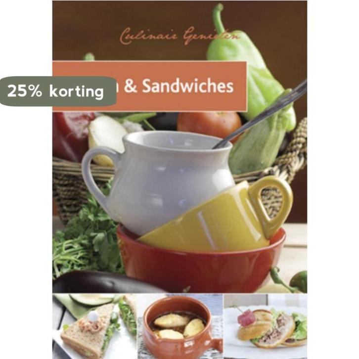 Soepen & Sandwiches / Culinair genieten 9789054267775, Boeken, Kookboeken, Zo goed als nieuw, Verzenden