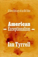 9780226833422 American Exceptionalism Ian Tyrrell, Verzenden, Nieuw, Ian Tyrrell