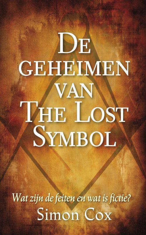 De geheimen van Het verloren symbool 9789049200039 Simon Cox, Boeken, Esoterie en Spiritualiteit, Gelezen, Verzenden