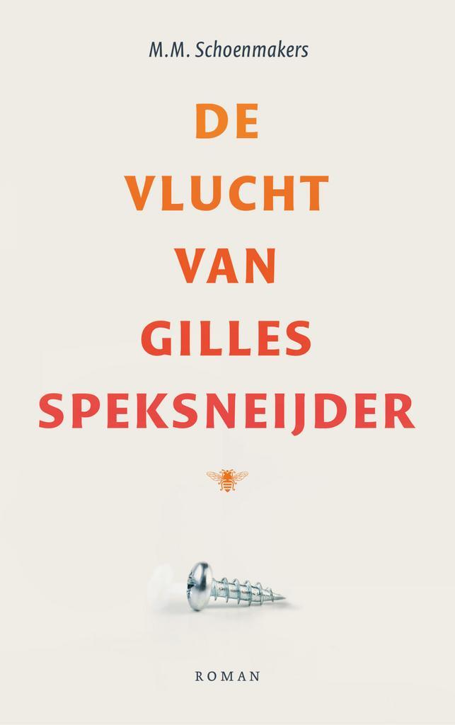 De vlucht van Gilles Speksneijder (9789023454076), Boeken, Romans, Nieuw, Verzenden