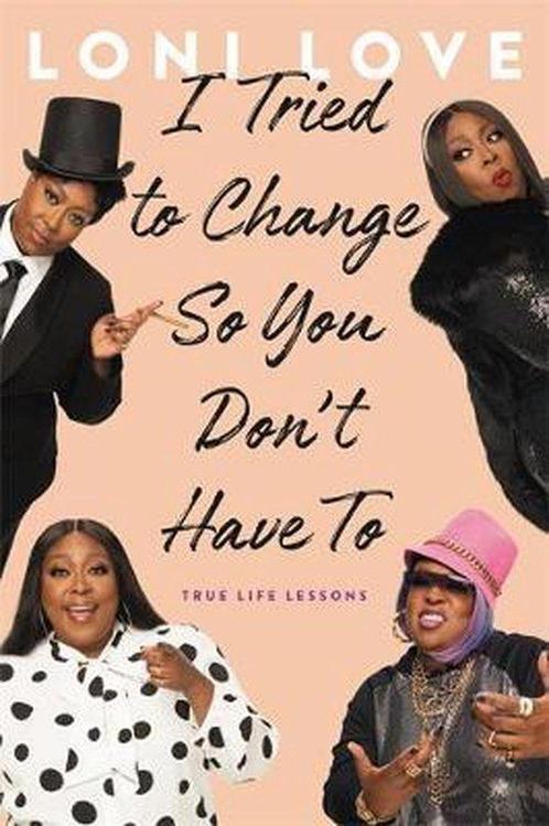I Tried to Change So You Dont Have To True Life Lessons, Boeken, Overige Boeken, Gelezen, Verzenden
