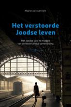 Het verstoorde Joodse leven 9789403683836, Boeken, Verzenden, Zo goed als nieuw, Maarten Den Admirant