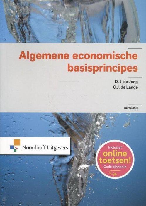 Algemene economische basisprincipes, 9789001845094, Boeken, Studieboeken en Cursussen, Zo goed als nieuw, Verzenden
