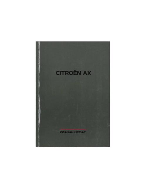 1992 CITROEN AX INSTRUCTIEBOEKJE NEDERLANDS, Auto diversen, Handleidingen en Instructieboekjes
