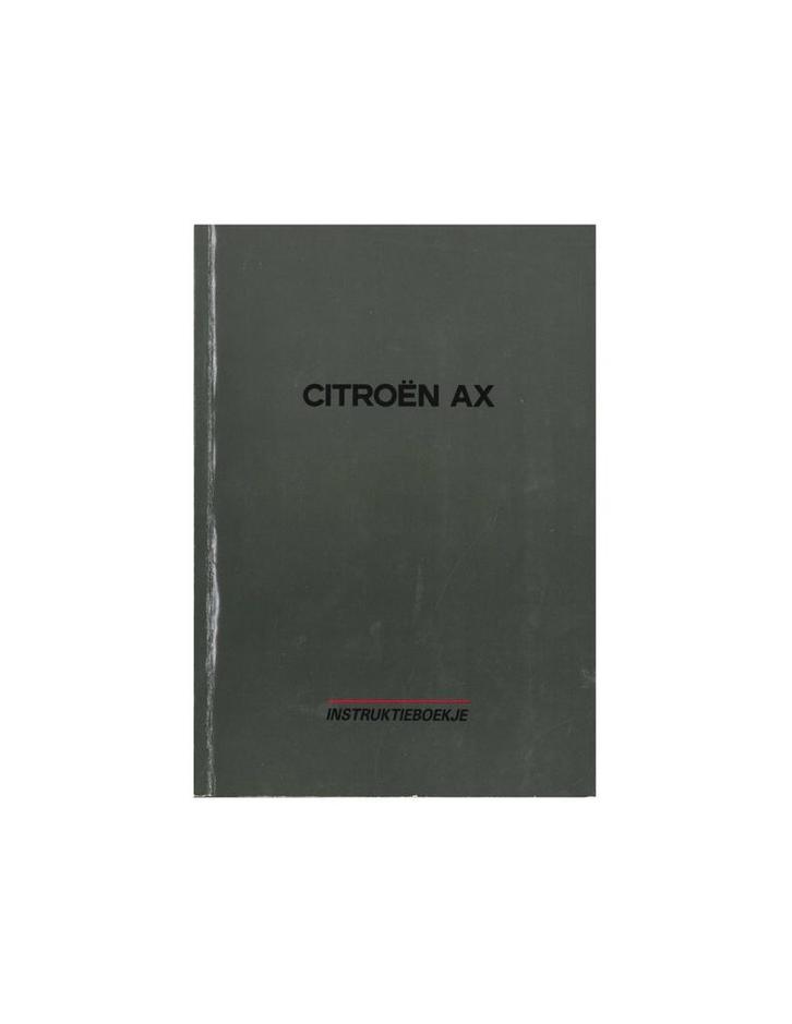 1992 CITROEN AX INSTRUCTIEBOEKJE NEDERLANDS, Auto diversen, Handleidingen en Instructieboekjes