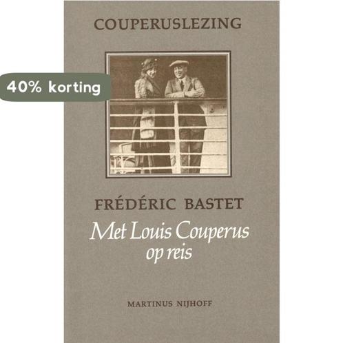 Met Louis Couperus op reis 9789068901122 Bastet, Boeken, Literatuur, Gelezen, Verzenden