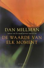 Waarde Van Elk Moment 9789027472151 Dan Millman, Boeken, Gelezen, Dan Millman, Dan Millman, Verzenden