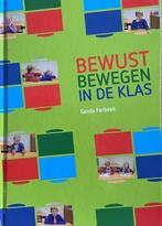 9789082014006 Bewust bewegen in de klas | Tweedehands, Boeken, Verzenden, Zo goed als nieuw, Gerda Ferbeek