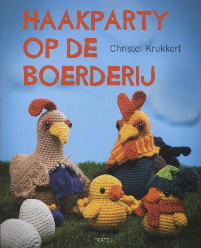 Haakparty op de boerderij 9789058772190 Christel Krukkert, Boeken, Hobby en Vrije tijd, Zo goed als nieuw, Verzenden